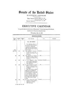 NINETIETH CONGRESS FIRST SESSION {Convened January I o, 1967 Adjourned December 15, 1 9~7 SECOND SESSION {Convened January I5, I968  EXECUTIVE CALENDAR