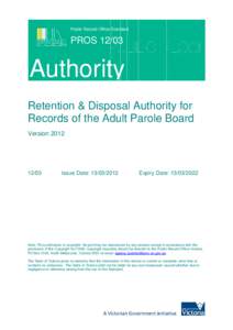 Public Record Office Standard  PROS[removed]Authority Retention & Disposal Authority for
