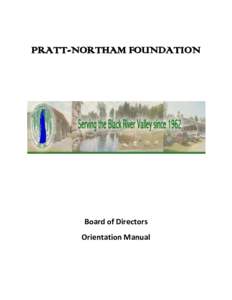 PRATT-NORTHAM FOUNDATION  Board of Directors Orientation Manual  PRATT-NORTHAM FOUNDATION
