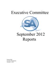 Executive Committee  September 2012 Reports  Prepared By: