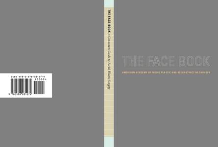 Otolaryngology / Surgical specialties / Year of birth missing / American Academy of Facial Plastic and Reconstructive Surgery / Specialty / Botulinum toxin / Reconstructive surgery / Rhytidectomy / Andrew A. Jacono / Medicine / Plastic surgery / Oral and maxillofacial surgery