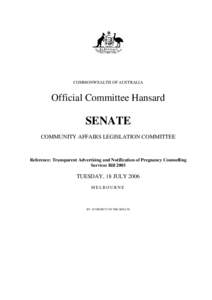 COMMONWEALTH OF AUSTRALIA  Official Committee Hansard SENATE COMMUNITY AFFAIRS LEGISLATION COMMITTEE