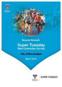 City of Boroondara March 2013 Super Tuesday 2013 – City of Boroondara  2
