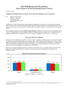 THE WMUR GRANITE STATE POLL THE UNIVERSITY OF NEW HAMPSHIRE SURVEY CENTER October 25, 2013 MODERATE SUPPORT FOR LEGALIZING POT IN NH, MOST OPPOSE GAS TAX INCREASE By: