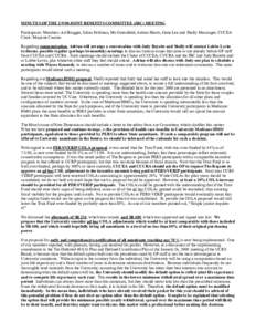 MINUTES OF THEJOINT BENEFITS COMMITTEE (JBC) MEETING Participants: Members: Ad Brugger, Julian Feldman, Mo Greenfield, Adrian Harris, Gene Lee and Shelly Messinger; CUCEA Chair: Marjorie Caserio. Regarding commun