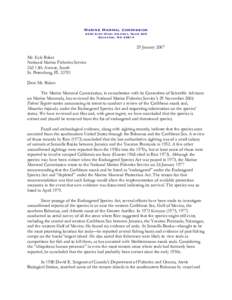 Marine Mammal Commission 4340 East-West Highway, Room 905 Bethesda, MD[removed]January 2007 Mr. Kyle Baker