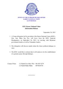 OFFICE OF THE SUPREME HEADQUARTERS KAREN NATIONAL UNION KAWTHOOLEI KNU-Karen National Union Information Release