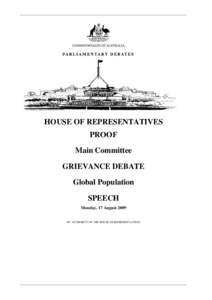 HOUSE OF REPRESENTATIVES PROOF Main Committee GRIEVANCE DEBATE Global Population SPEECH