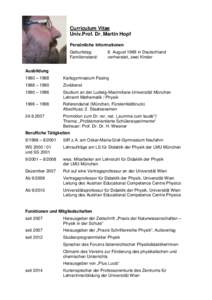 Curriculum Vitae Univ.Prof. Dr. Martin Hopf Persönliche Informationen Geburtstag: Familienstand: