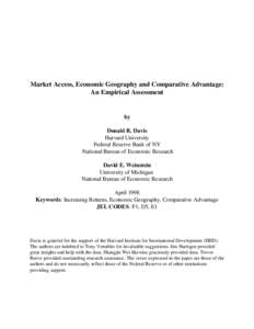 Market Access, Economic Geography and Comparative Advantage: An Empirical Assessment by Donald R. Davis Harvard University