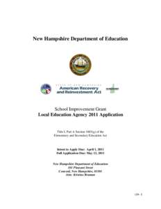 New Hampshire Department of Education  School Improvement Grant Local Education Agency 2011 Application  Title I, Part A Section 1003(g) of the