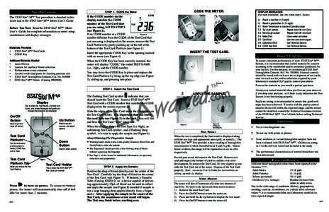 The STAT-Site® MHgb Test procedure is detailed in this insert and in the STAT-Site® MHgb Meter User’s Guide. Before You Test: Read the STAT-Site® MHgb Meter User’s Guide for complete information on meter setup, ma