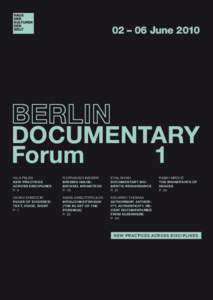 Documentary practice / Documentary film / Visual arts / Haus der Kulturen der Welt / The Falling Soldier / Arts / Berlin Documentary Forum / Film / Film theory