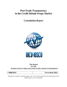 CR08/2014 Post-Trade Transparency in the Credit Default Swaps Market