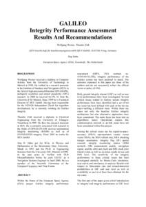 GALILEO Integrity Performance Assessment Results And Recommendations Wolfgang Werner, Theodor Zink IfEN Gesellschaft für Satellitennavigation mbH (IfEN GmbH), D[removed]Poing, Germany Jörg Hahn