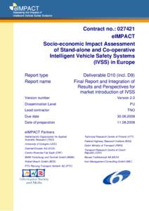 eIMPACT  Assessing the Impacts of Intelligent Vehicle Safety Systems  Contract no.: 027421