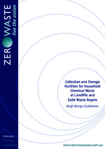Collection and Storage Facilities for Household Chemical Waste at Landfills and Solid Waste Depots Draft Design Guidelines