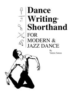 DanceWriting Shorthand For Modern & Jazz Dance