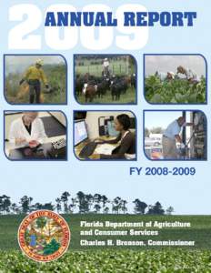 Introduction  T his annual report summarizes the activities of the Florida Department of Agriculture and Consumer Services during fiscal year[removed]The report is organized according to the Department’s major func