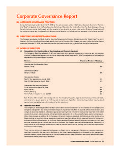 Corporate Governance Report (A) CORPORATE GOVERNANCE PRACTICES During the financial year ended December 31, 2009, all the code provisions set out in the Code on Corporate Governance Practices (the “Code”) in Appendix