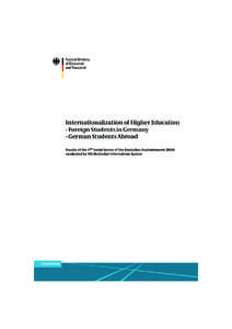 Internationalization of Higher Education -Foreign Students in Germany -German Students Abroad