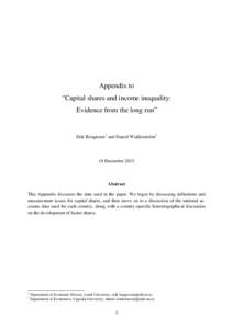 Appendix to “Capital shares and income inequality: Evidence from the long run” Erik Bengtsson † and Daniel Waldenström ‡