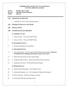 CORPORATION OF THE CITY OF COURTENAY COUNCIL MEETING AGENDA DATE: PLACE: TIME: