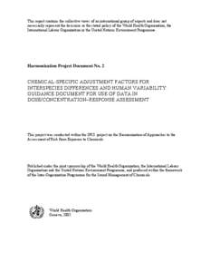 Toxicology / Risk management / Environmental Health Criteria / International Programme on Chemical Safety / Risk assessment / European Chemicals Bureau / Environmental health / Toxicokinetics / Reference dose / Risk / Safety / Health