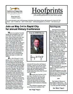 Hoofprints A bi-monthly publication for local history groups March/April 2013 Volume 17, Issue 4 For more information contact: Jeff Mammenga, South Dakota State Historical Society, 900 Governors Dr., Pierre, SD[removed]Pho