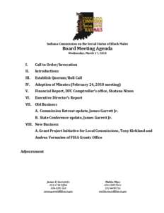 Indiana Commission on the Social Status of Black Males  Board Meeting Agenda Wednesday, March 17, 2010  I.