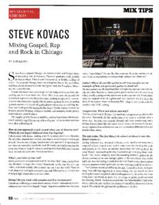 MIXTIPS  STEVE K0\/ACS Mixing Gospel,Rap and Rock in Chicago BYTOM KENNY