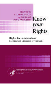 Know Your Rights: Rights for Individuals on Medication-Assisted Treatment