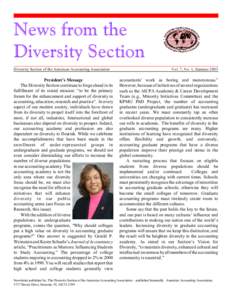 News from the Diversity Section Diversity Section of the American Accounting Association President’s Message The Diversity Section continues to forge ahead in its