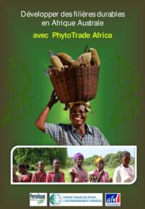 Développer des filières durables en Afrique Australe avec PhytoTrade Africa Développement local