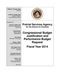 FY 2014 Pretrial Services Agency Congressional Budget Justification and Performance Report