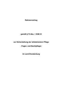 Rahmenvertrag  gemäß § 75 Abs. 1 SGB XI zur Sicherstellung der teilstationären Pflege (Tages- und Nachtpflege)