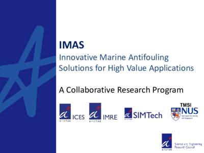 IMAS Innovative Marine Antifouling Solutions for High Value Applications A Collaborative Research Program  Institute of
