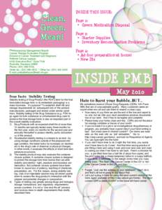 INSIDE THIS ISSUE: Page 2: Green Medication Disposal Page 3: Starter Supplies Inventory Reconciliation Problems