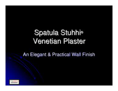 Spatula Stuhhi Venetian Plaster