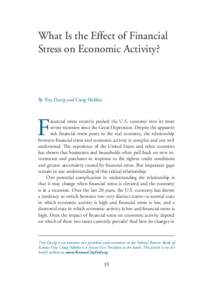 What Is the Effect of Financial Stress on Economic Activity? By Troy Davig and Craig Hakkio  F