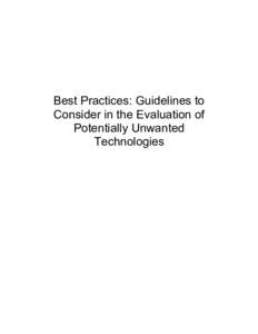 Best Practices: Guidelines to Consider in the Evaluation of Potentially Unwanted Technologies  Anti-Spyware Coalition