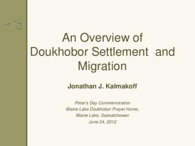 An Overview of Doukhobor Settlement and Migration