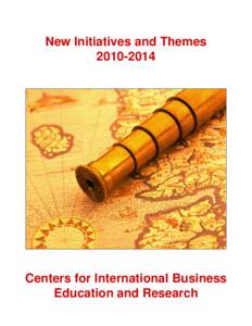 New Initiatives and ThemesCenters for International Business Education and Research