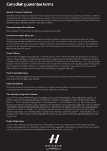 Canadian guarantee terms General Terms and Conditions Hasselblad hereby warrants, subject to the terms and conditions herin set forth, this product against defect in material and workmanship during the specified warranty