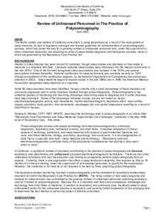Respiratory Care Board of California 444 North 3rd Street, Suite 270 Sacramento, CA[removed]Telephone: ([removed]Toll-free: ([removed]Website: www.rcb.ca.gov  Review of Unlicensed Personnel in The Practice of
