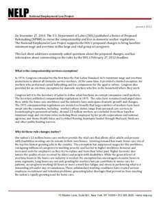 National Employment Law Project January 2012 On December 27, 2010, The U.S. Department of Labor (DOL) published a Notice of Proposed Rulemaking (NPRM) to revise the companionship and live-in domestic worker regulations. 