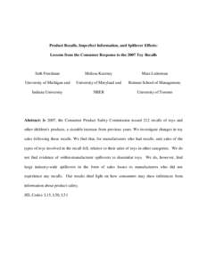 Product Recalls, Imperfect Information, and Spillover Effects: Lessons from the Consumer Response to the 2007 Toy Recalls Seth Freedman  Melissa Kearney