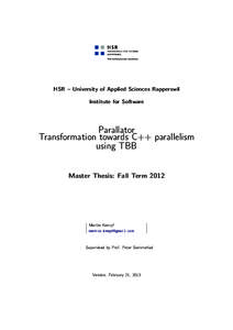 HSR – University of Applied Sciences Rapperswil Institute for Software Parallator Transformation towards C++ parallelism using TBB