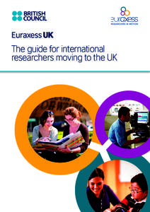 Euraxess UK  The guide for international researchers moving to the UK  The British Council is the UK’s international