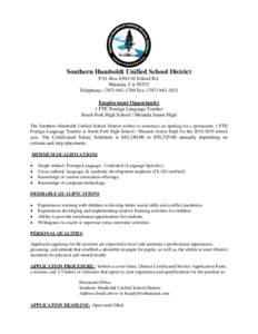 Southern Humboldt Unified School District P.O. BoxSchool Rd. Miranda, CATelephone: (Fax: (Employment Opportunity